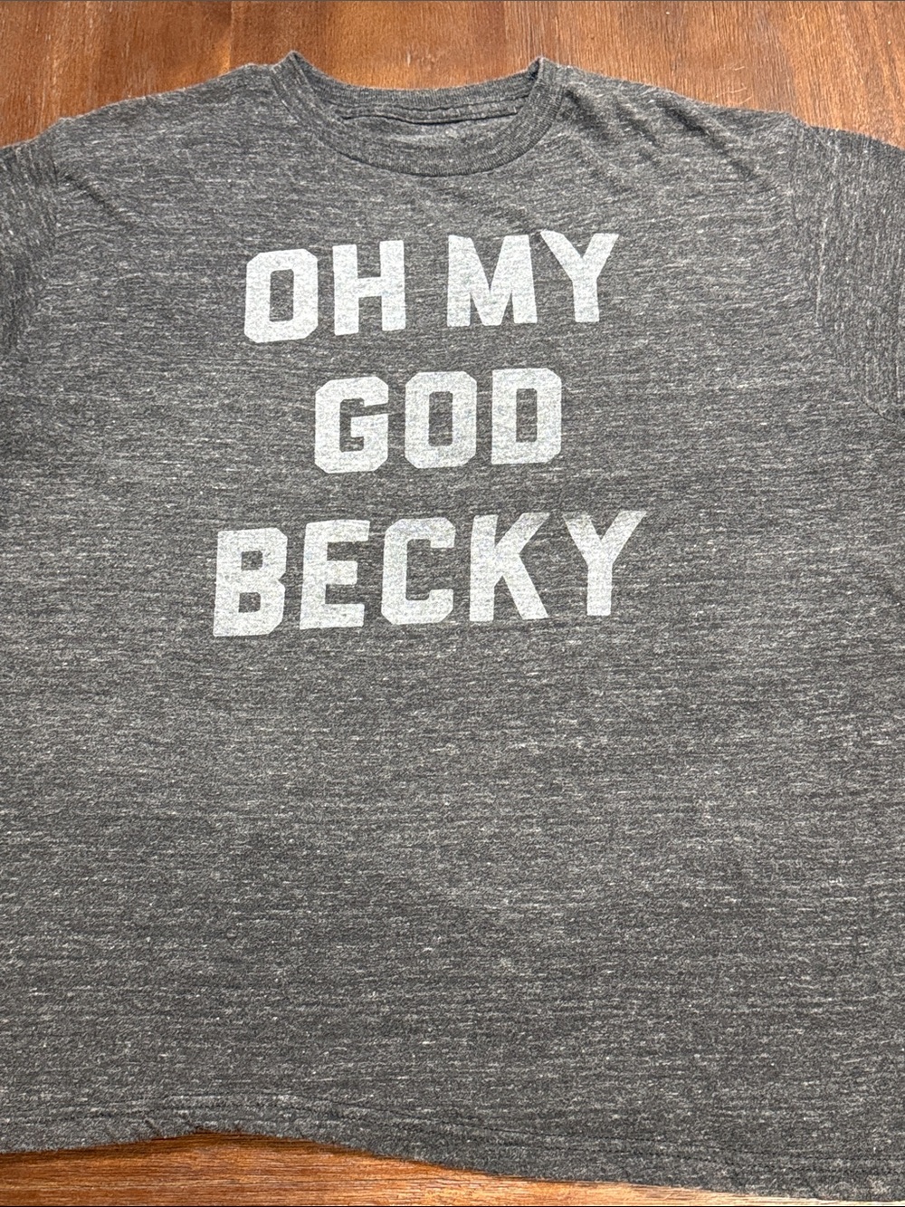 Buy Me Brunch- Oh My God Becky XL
